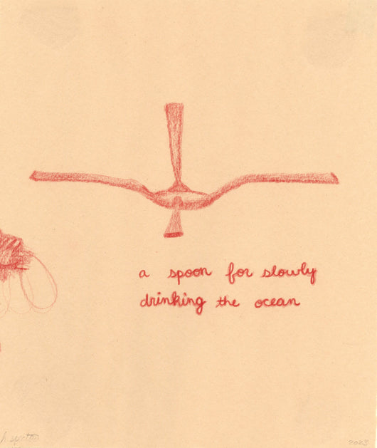 Hannah Spector, a spoon for slowly drinking the ocean
