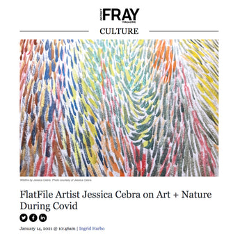 FlatFile Artist Jessica Cebra on Art + Nature During Covid by District Fray